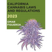 2023 California Cannabis Laws and Regulations