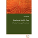 Relational Health Care
