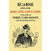 Why You Can't Win (John Scarne Explains): A Treatise on Three Card Monte and Its Sucker Effects