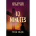 10 Minutes: Gospel Reflections For Minds & Hearts