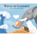 Waves of Goodbye: A Story of Pet Loss & Comfort