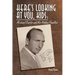 Here's Looking at You, Kids!: Michael Curtiz and His Hidden Families