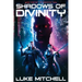 Shadows of Divinity: A Dystopian Alien Invasion Adventure
