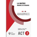 La Matrix - Manual del Usuario: Entrenando la Flexibilidad Psicológica en tres pasos por medio de la Terapia de Aceptación y Compromiso -ACT-