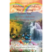 Rainbows are God's Way of Saying "I Love You" And Other Reflections of a Wandering Soul