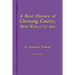 A Brief History of Chemung County, New York, 1779 -1905 with Index