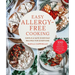 Easy Allergy-Free Cooking: Simple & Safe Everyday Recipes for Everyone