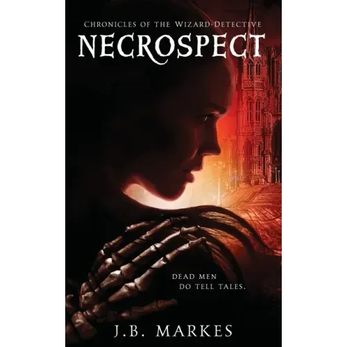Necrospect: Chronicles of the Wizard-Detective