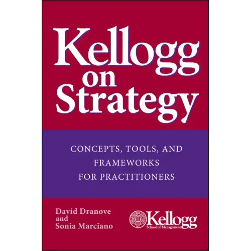 Kellogg on Strategy