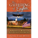 The Gathering of Eagles: A Prophetic Word to America and the Church