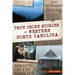 True Crime Stories of Western North Carolina