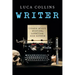 Writer: How to Write Short Stories Novellas and Novels