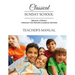 Classical Sunday School Teacher's Manual