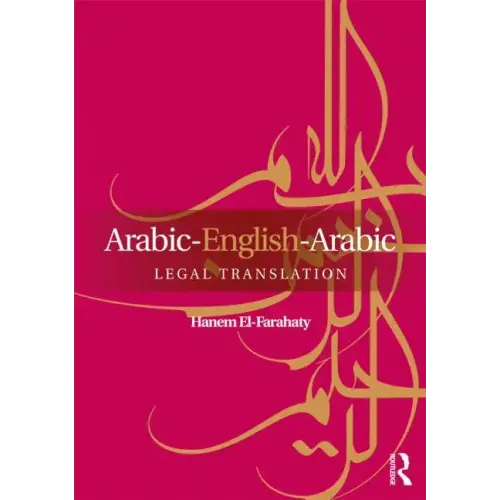 Arabic-English-Arabic Legal Translation