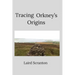 Tracing Orkney's Origins