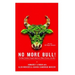 No More Bull!: The Mad Cowboy Targets America's Worst Enemy: Our Diet