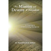 The Mission and Destiny of Humankind: An Exercise in Understanding the Qur'an