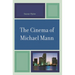 The Cinema of Michael Mann