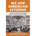 We Are American Citizens: The Colored Conventions Movement and the Long Struggle for Civil Rights