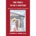 The Price to Be a Doctor: Memoirs of a Medical Student