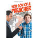 You Son of a Preacher: Dirt and Grime from the Church to the Parsonage