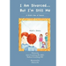 I Am Divorced...But I'm Still Me - A Child's View of Divorce - Nick's Story