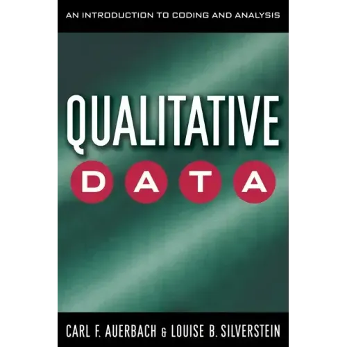 Qualitative Data: An Introduction to Coding and Analysis