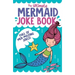 The Ultimate Mermaid Joke Book