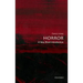 Horror: A Very Short Introduction