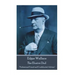 Edgar Wallace - The Elusive Dud: "Professional Friend and Confidential Adviser"
