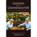 Lessons with a Grandmaster Volume 1