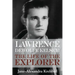 Lawrence DeWolfe Kelsey: The Life of the Explorer