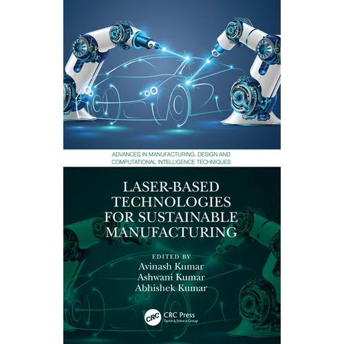 Laser-based Technologies for Sustainable Manufacturing