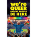 We're Queer And We Should Be Here: The perils and pleasures of being a gay football fan