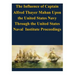 The Influence of Captain Alfred Thayer Mahan Upon the United States Navy Through the United States Naval Institute Proceedings