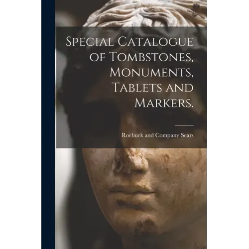 Special Catalogue of Tombstones, Monuments, Tablets and Markers.