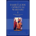 A Family Guide to Spiritual Warfare: Strategies for Deliverance and Healing