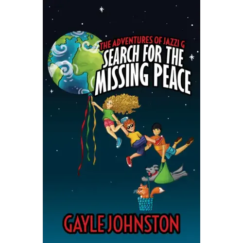 The Adventures of Jazzi G: Search for the Missing Peace