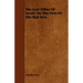 The Lost Tribes of Israel, Or, the First of the Red Men