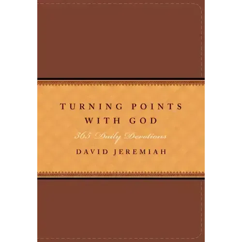 Turning Points with God: 365 Daily Devotions