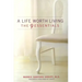 A Life Worth Living: The 9 Essentials