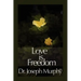 Love Is Freedom