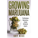 Growing Marijuana: The Marijuana Masterclass, A Guide Written By Experts