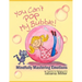 You Can't Pop My Bubble!: Mindfully Mastering Emotions