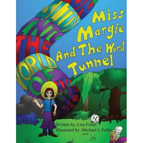 Miss Margie And The Word Tunnel