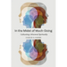 In the Midst of Much-Doing: Cultivating a Missional Spirituality