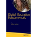 Digital Illustration Fundamentals: Vector, Raster, Waveform, Newmedia with Dicf, Daef and Asnmf