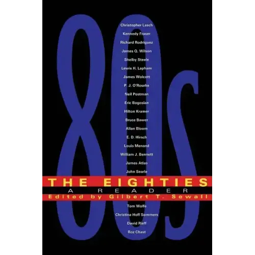 The Eighties: A Reader