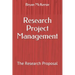 Research Project Management: The Research Proposal