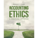 Accounting Ethics: A Practical Approach